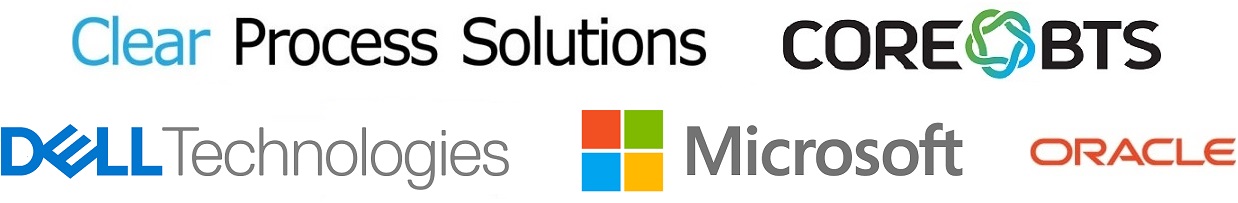 Clear Process Solutions, Core BTS, Dell, Microsoft and Oracle