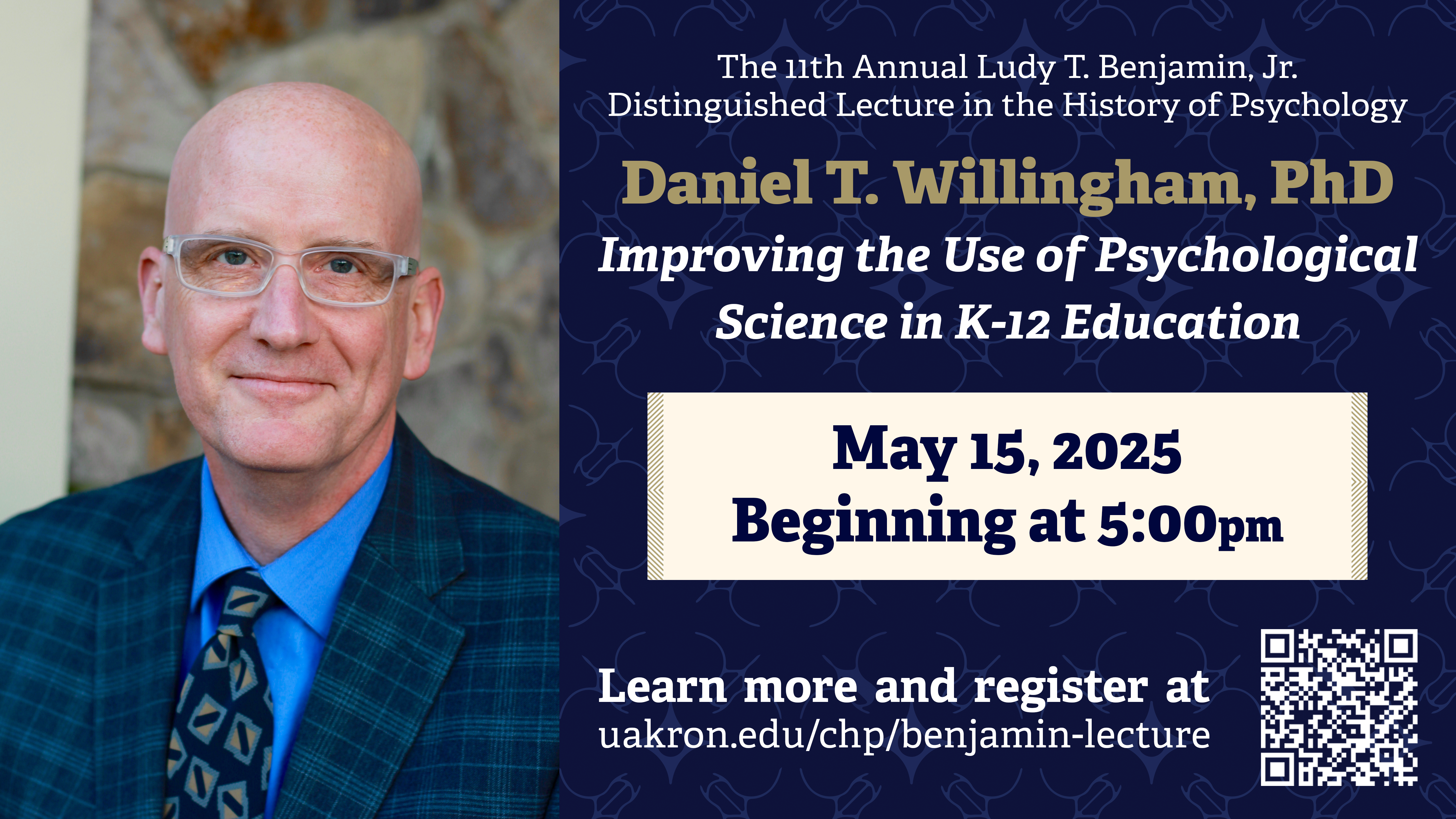 The Cummings Center for the History of Psychology welcomes Dr. Daniel T. Willingham for the 11th Annual Ludy T. Benjamin, Jr. Distinguished Lecture in the History of Psychology