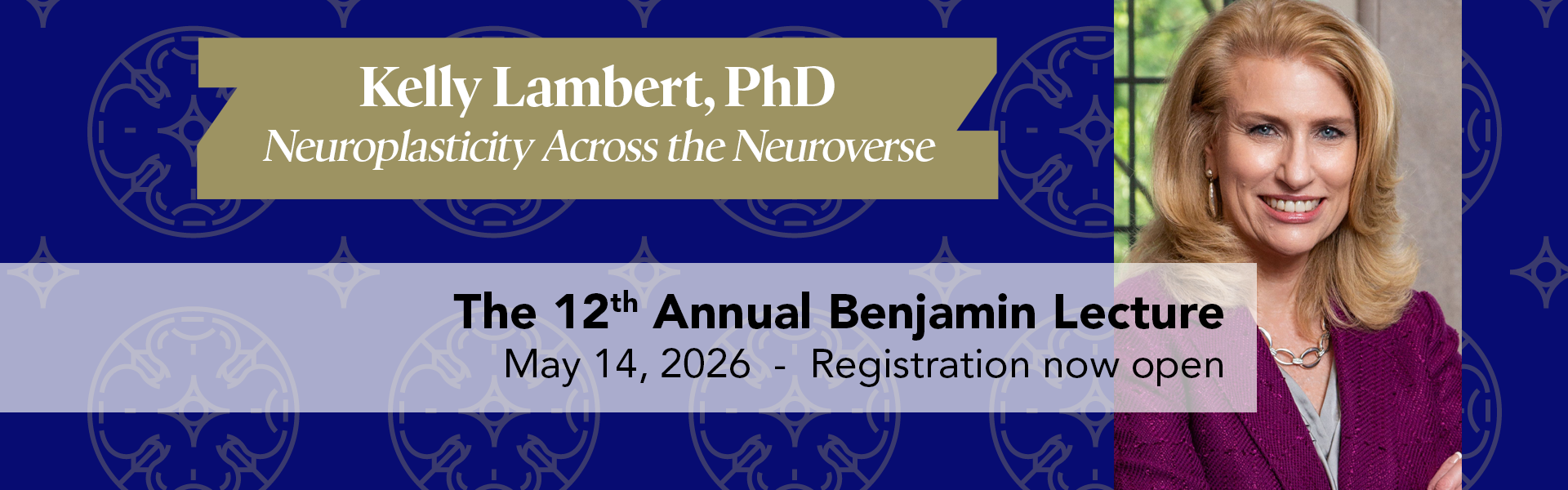 2026 Benjamin Lecture May 14 Registration now open