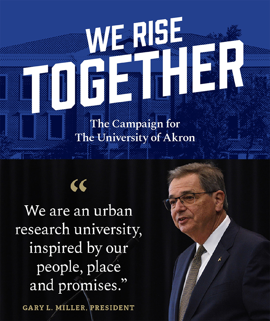 We Rise Together - The Campaign for The University of Akron