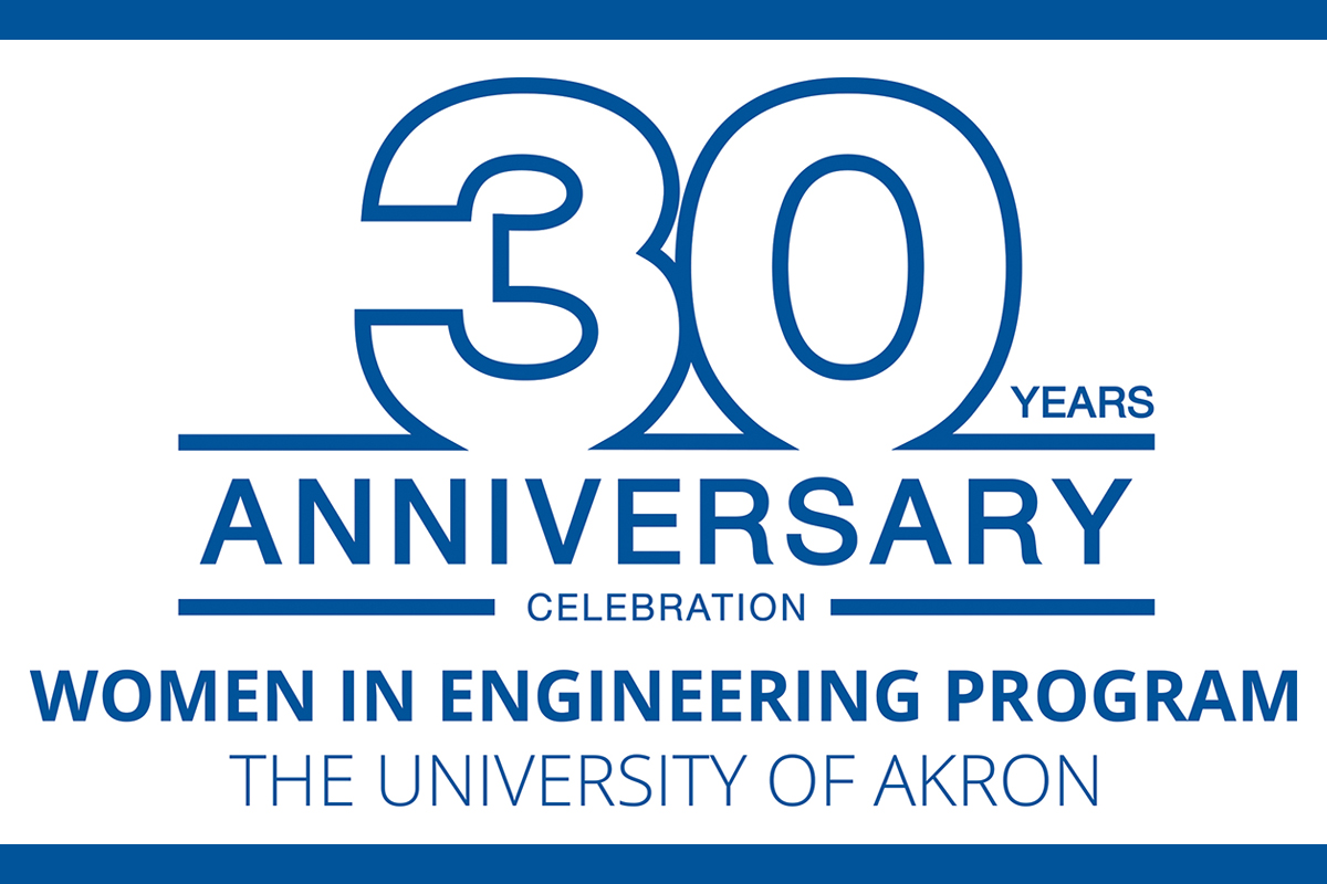 The Women in Engineering (WIE) Program at The University of Akron's College of Engineering and Polymer Science is celebrates its 30th anniversary.