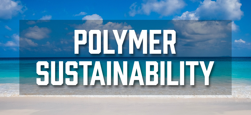 Polymer Sustainability